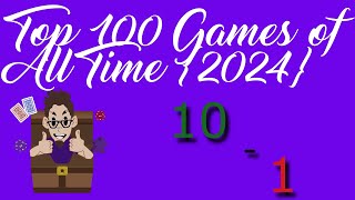 Top 100 Games of All Time {2024} 10 - 1