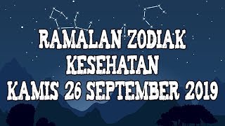 Ramalan Zodiak Kesehatan Kamis 26 September 2019