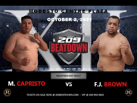 Michael Capristo vs  James Brown - "209BEATDOWN XII" - October 2, 2021 - Modesto Centre Plaza.