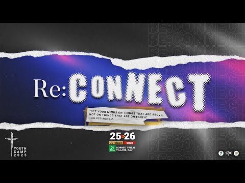 Re:Connect Youth Camp 2025 - Official Highlights