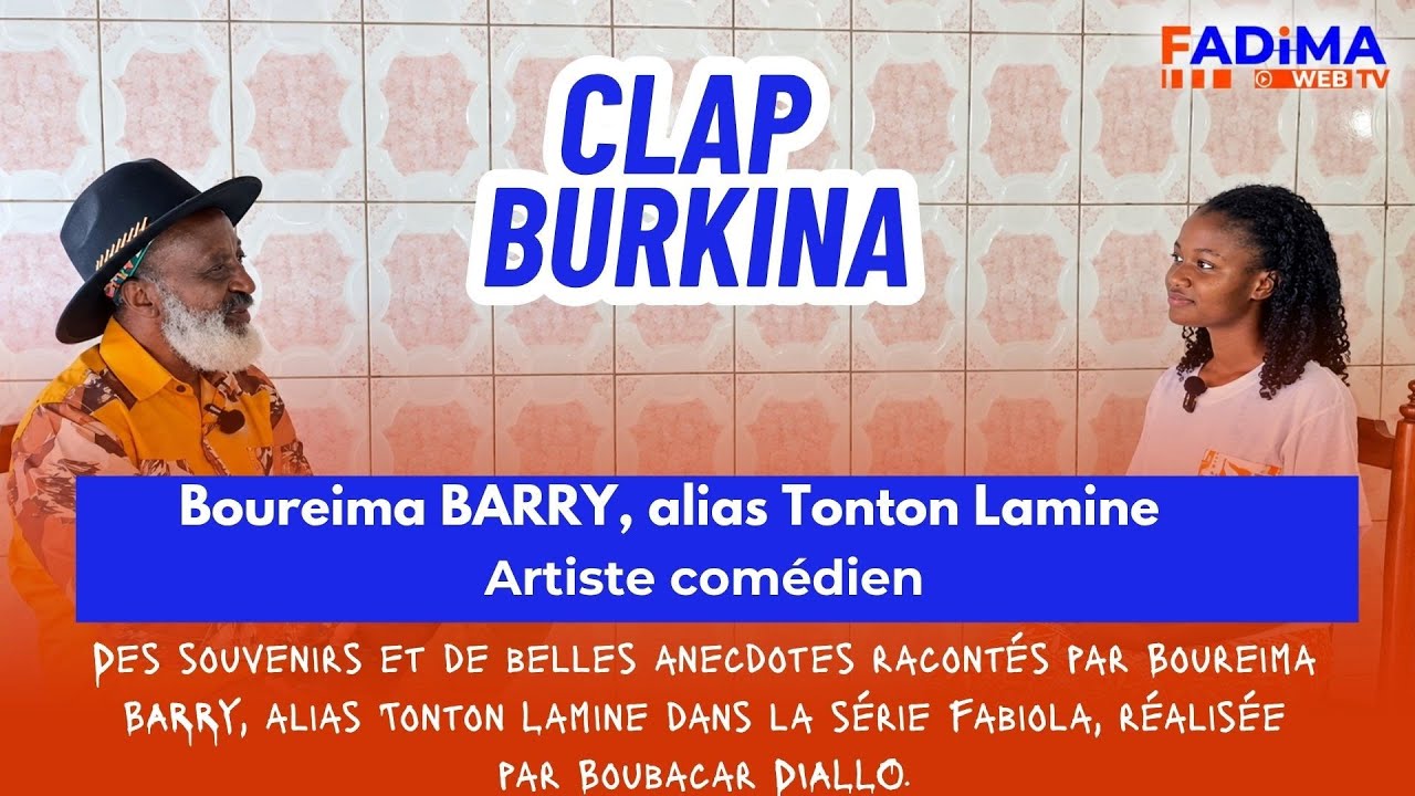 CLAP BURKINA AVEC Boureima BARRY Alias TONTON LAMINE  