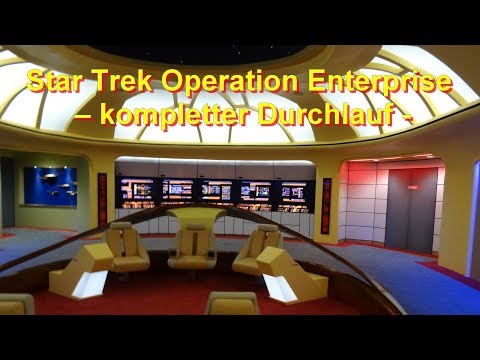Star Trek Operation Enterprise – kompletter Durchlauf Queue/ Pre-Show/ Ride / Movie Park Neuheit
