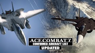 Ace Combat 7: List of All 42 Confirmed Aircraft (2018)