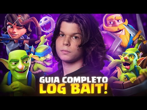 APRENDA A JOGAR DE LOG BAIT COMO UM PROFISSIONAL NO CLASH ROYALE!!