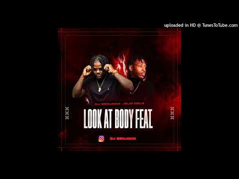 Dj Benjimix - Look At Body Feat(Jojo Rels) Mastered Version
