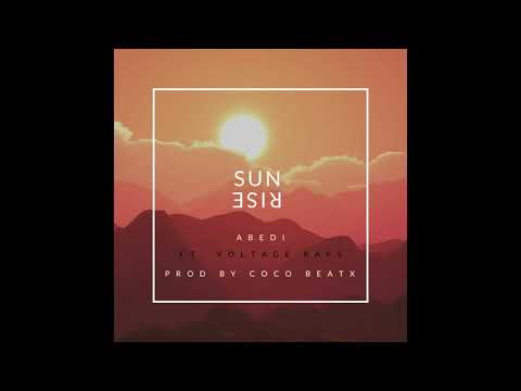 Abedi - Sunrise ft Voltage Raps prod by Coco Beatx