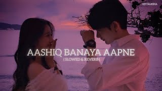 Download lagu | Aashiq Banaya Aapne ❤️‍🩹 ( slowed & Reverb) | subscribe for more videos like this......  mp3