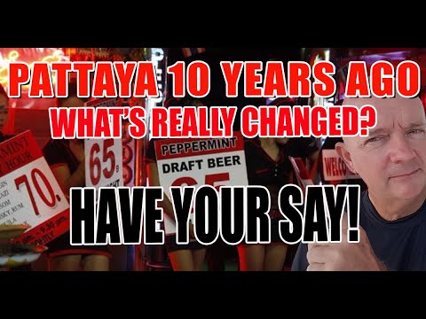 PATTAYA 2016 vs 2026: The 5 Biggest Changes You NEED to Know! 🌃