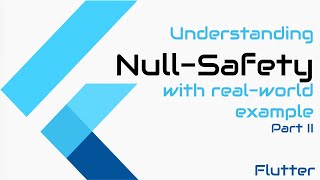 Understanding Null Safety in Flutter using real world example  - Part 2 (coderzheaven.com)