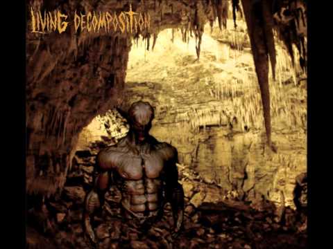 Living Decomposition - Supremacy Of Destruction