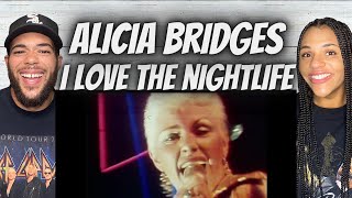 LOVE DISCO!| FIRST TIME HEARING Alicia Bridges -  I Love The Night Life REACTION
