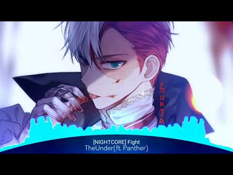 [NIGHTCORE] Fight