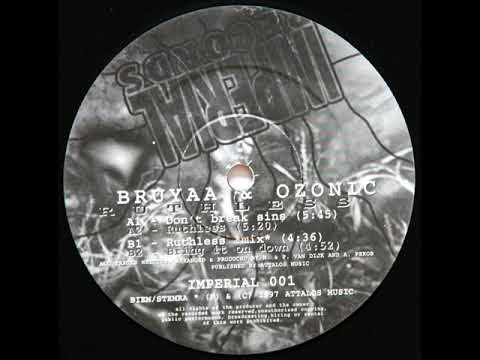 Bruyaa & Ozonic - Ruthless (Mix)
