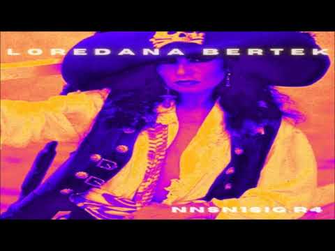 LOREDANA BERTEK - NNSN1SIG.R4 (DRONED + PIKKIARELLØ)