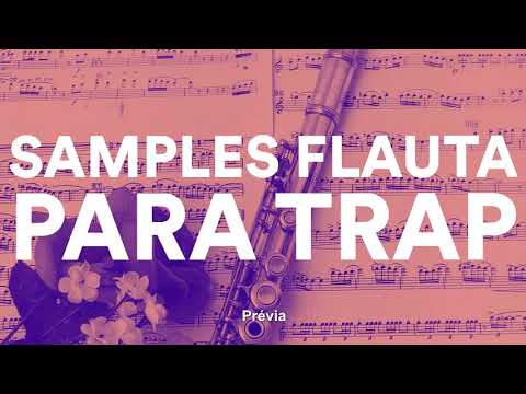 Pack de Samples com Flauta para Trap | Free Download