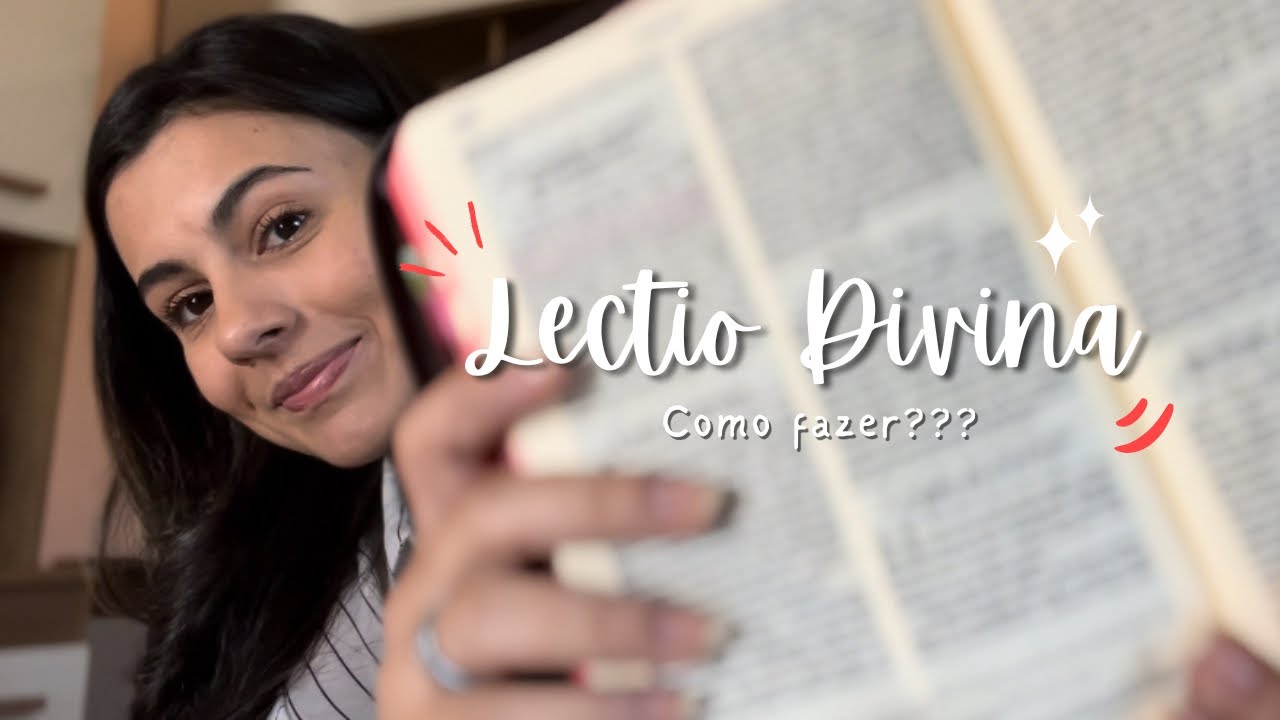 como fazer a LECTIO DIVINA (o “devocional” católico)