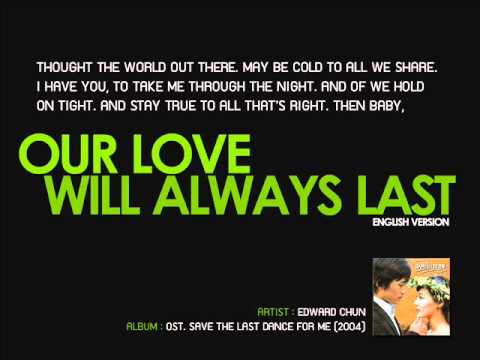 Our Love Will Always Last (English Ver) - Edward Chun