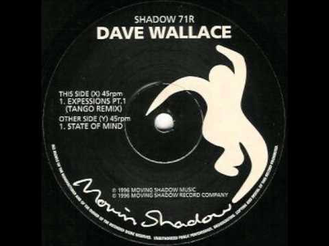 Dave Wallace - Expressions Part 1 (Tango Remix)