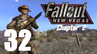 Let&#39;s Play Fallout New Vegas (Modded) Chapter 2 : #32
