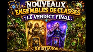 Hearthstone : Mon VERDICT FINAL sur les nouveaux ensembles de classes !