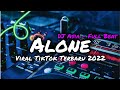 DJ ALONE FULLBEAT VIRAL TIKTOK TERBARU 2021 DJ ASIA REMIX