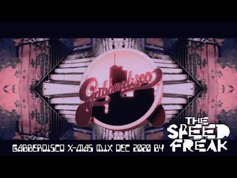 Gabberdisco Christmas Mix December 2020 By The Speed Freak