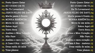 Top 50 Musicas Catolicas-Noites Traiçoeiras,Acalma o Meu Coração,Eu Te Levantarei,Vem,Espírito Santo