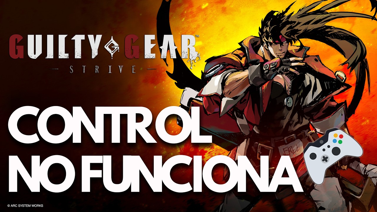 Guilty Gear Strive  SOLUCIÓN: Control o Mando No Funciona/No Detectado PC