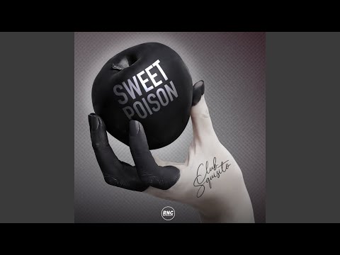 Sweet Poison (Club Squisito Remix)