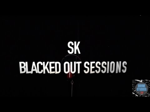 S.K - BLACKED OUT SESSIONS (16 yrs old🤯)(@Divinestudios.tv