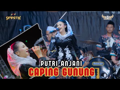 CAPING GUNUNG - PUTRI ANJANI - SIMPATIK MUSIC - LAMONGAN - DHEHAN PRO AUDIO