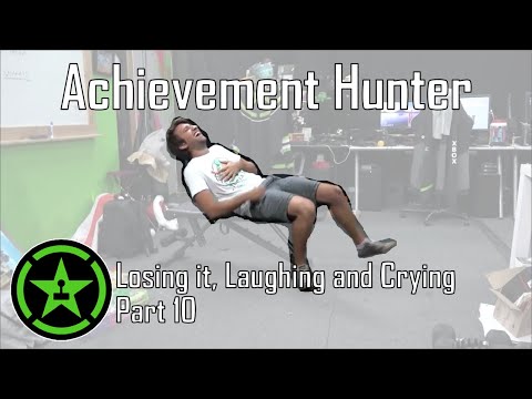 AH - Losing It, Laughing and Crying Part 10