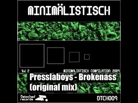 Presslaboys-Brokenass(original mix)