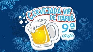 preview picture of video 'Cervejada Vip de Itapuã 2013 - 9ª edição'