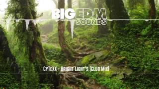 CyTeXX - Bright Light's (Club Mix)