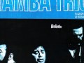 Tamba Trio 1968 raro ( Ohanna na bateria ) = '' O morro não tem vez ''