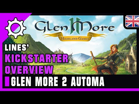 GlenMore2 Automa Overview - Kickstarter Video