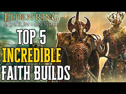 Top 5 Overpowered and Broken Faith Builds in Elden Ring (1.16)