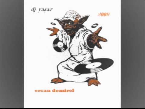 DJ YASAR-ERCAN DEMIREL DURMA GIT DEDEAGAC REMIXES 2009