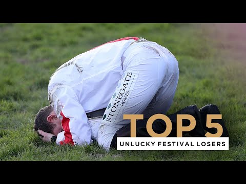 FIVE UNLUCKY CHELTENHAM FESTIVAL LOSERS