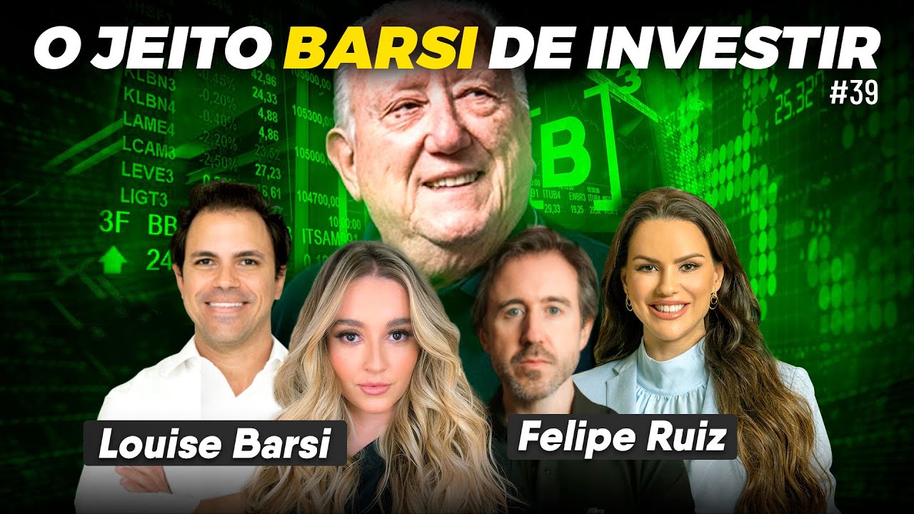 O JEITO BARSI DE INVESTIR (Louise Barsi e Felipe Ruiz) | Irmãos Dias Podcast #39