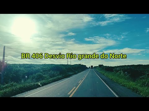 passando por Ceará mirim, Br 406 Rio grande do Norte