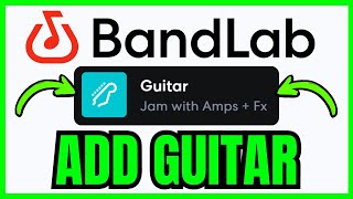 How To ADD GUITAR In BandLab (QUICK & EASY) 2025