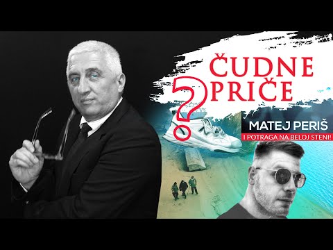 ČUDNE PRIČE 36 - MATEJ PERIŠ i potraga na Beloj Steni‼️