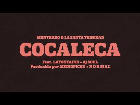 Montrrro y La Santa Trinidad - COCALECA - Lyric Video