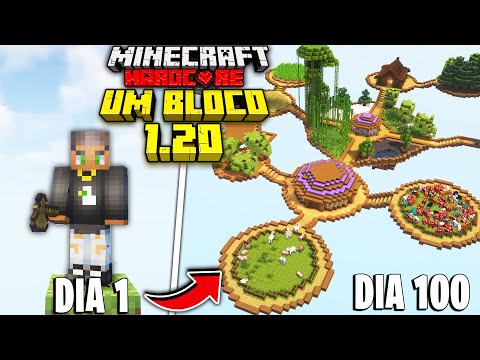 SOBREVIVI 100 DIAS EM APENAS UM BLOCO NO MINECRAFT HARDCORE 1.20 - O FILME