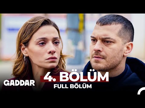 Gaddar 4. Bölüm