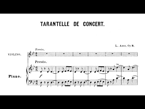 Leopold Auer - Tarantelle de Concert Op. 2. (score video)