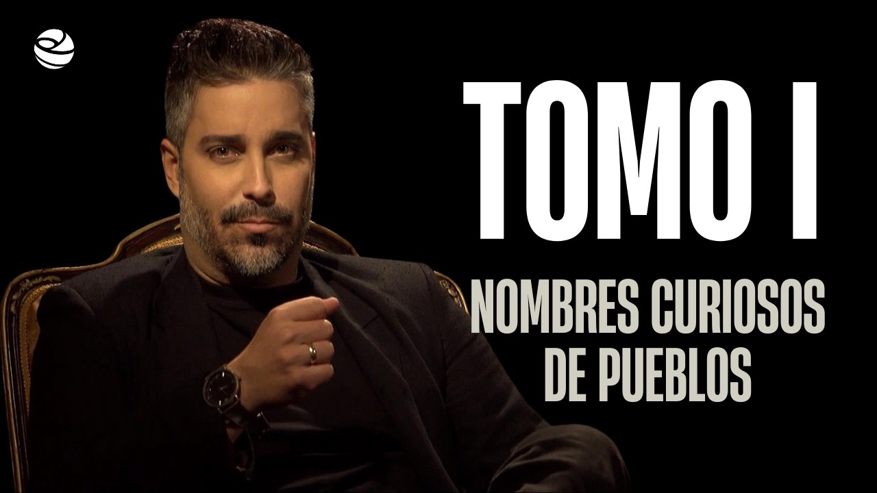 TOMO I: NOMBRES CURIOSOS DE PUEBLOS