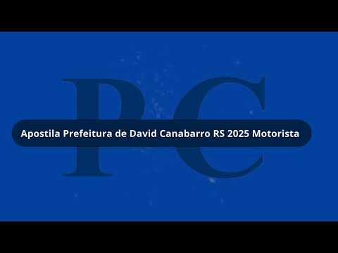Apostila Prefeitura de David Canabarro RS 2025 Motorista